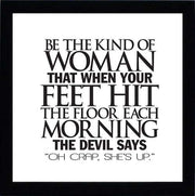 Be the Kind of Woman Inspirational Typography Art Print - Home Décor & Things Are Us
