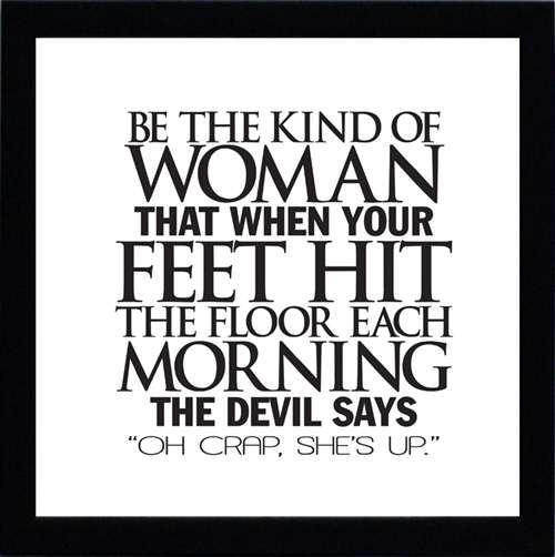 Be the Kind of Woman Inspirational Typography Art Print - Home Décor & Things Are Us